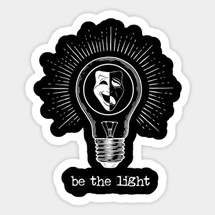 Theatre Be The Light Sticker